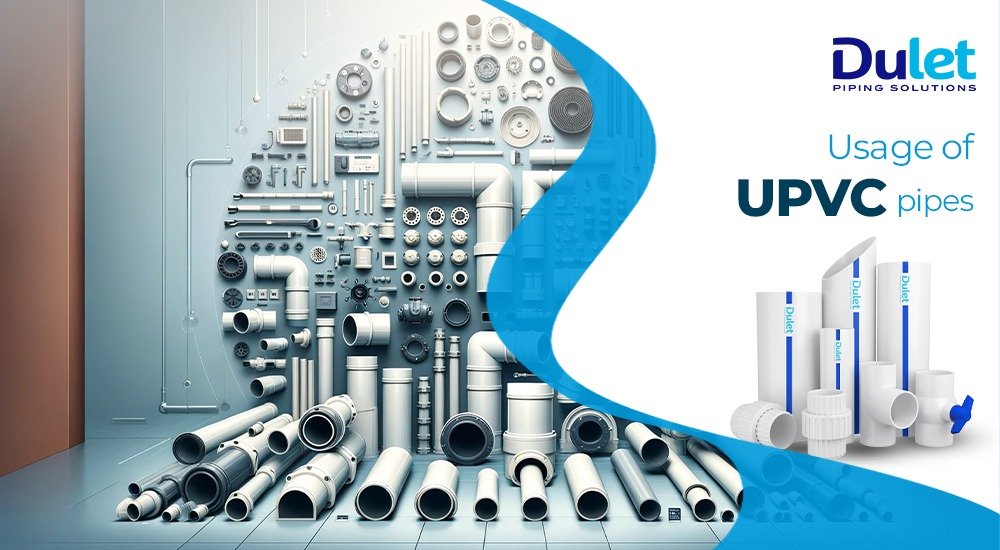 Usage of UPVC pipes