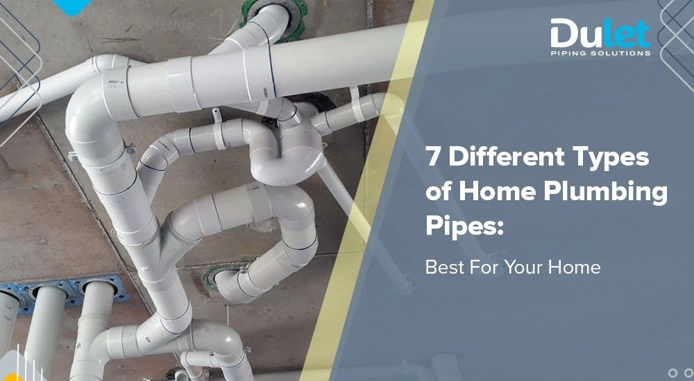 Types of Home plumbing pipes